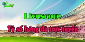 livescore-truc-tiep-2